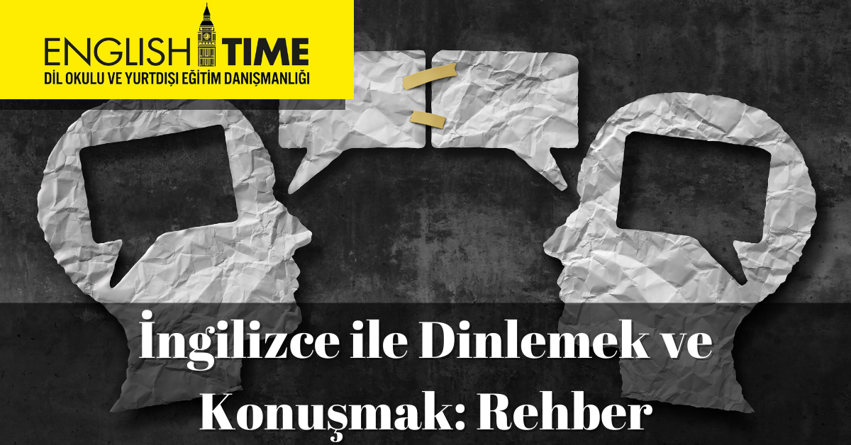 İngilizce ile Dinlemek ve Konuşmak: Rehber