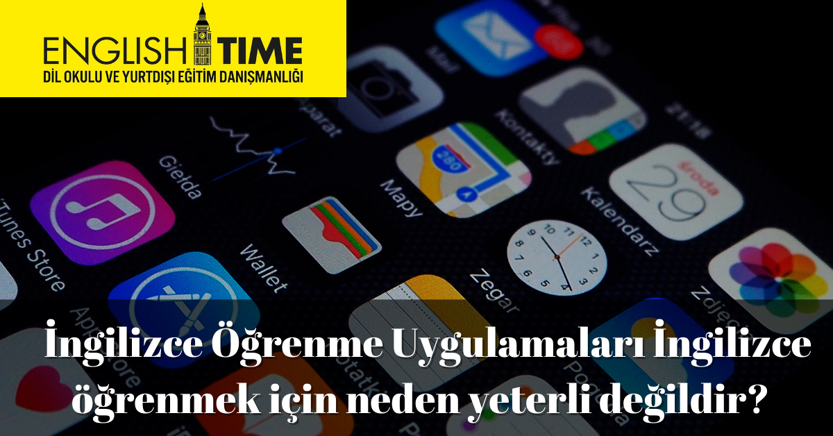 İngilizce Öğrenme Uygulamaları İngilizce öğrenmek için neden yeterli değildir?