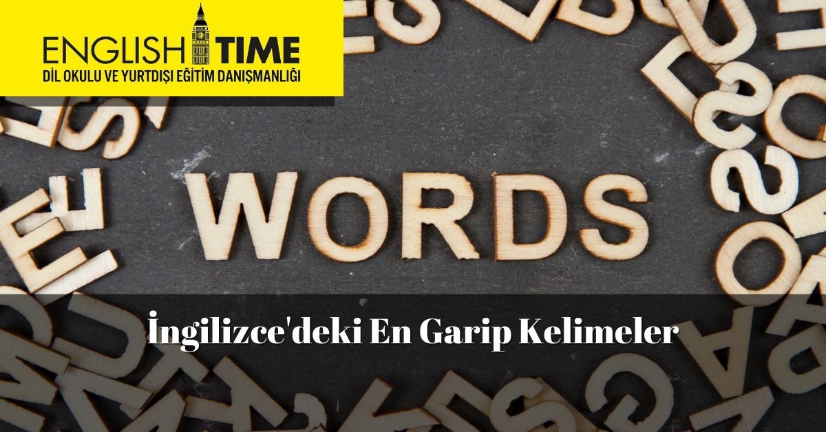 İngilizce'deki En Garip 15 Kelime