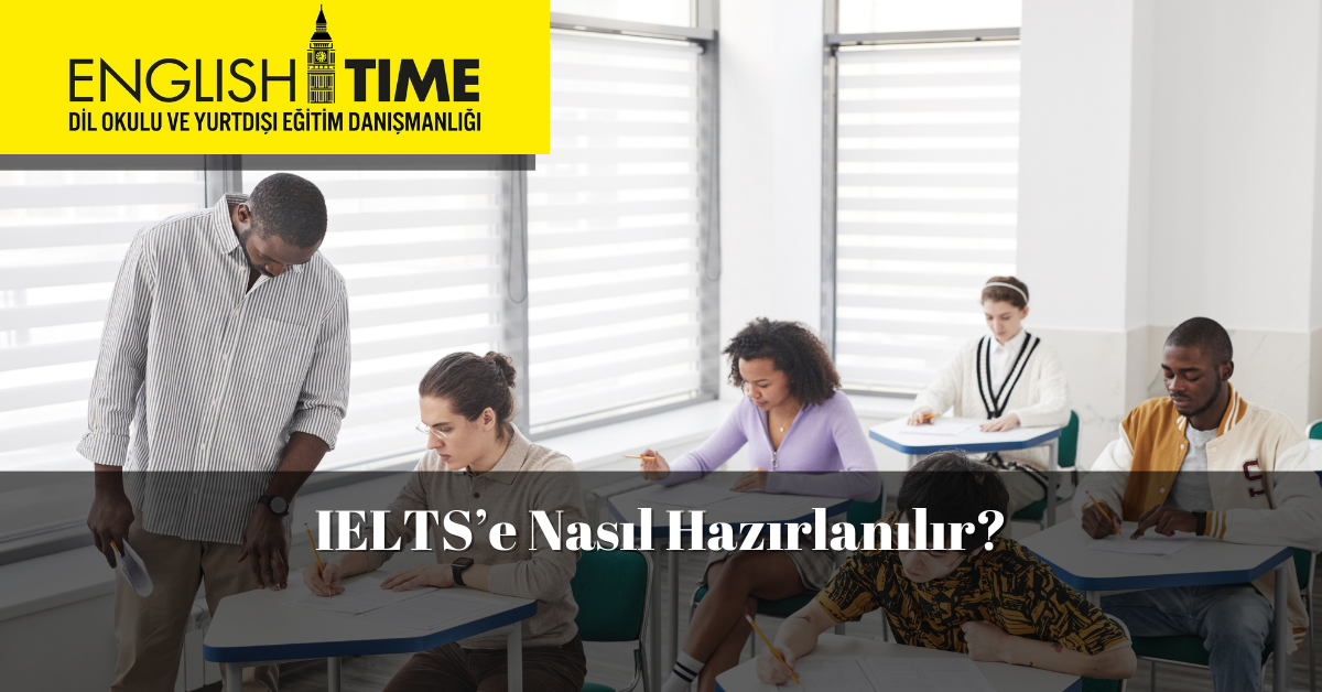 IELTS’e Nasıl Hazırlanılır?